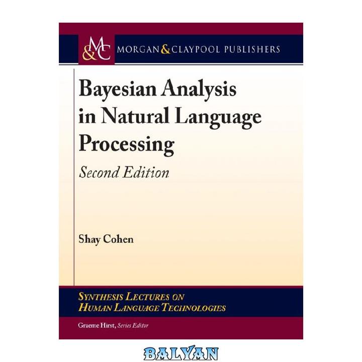 دانلود کتاب Bayesian Analysis in Natural Language Processing